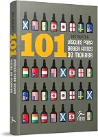 101 Whisky Para Beber Antes de Morrer