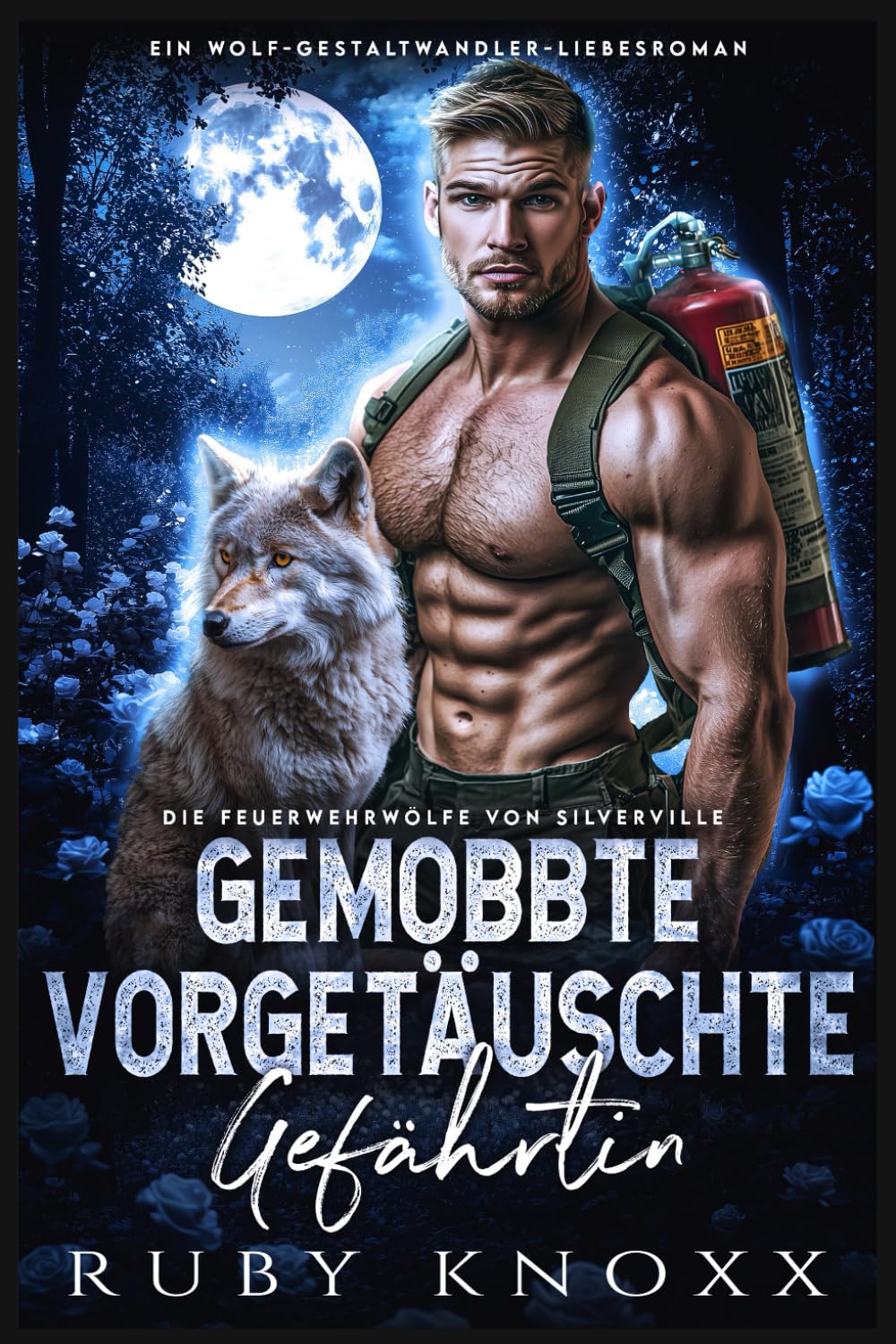 Gemobbte vorgetäuschte Gefährtin: Ein Wolf-Gestaltwandler-Liebesroman (Die Feuerwehrwölfe von Silverville)