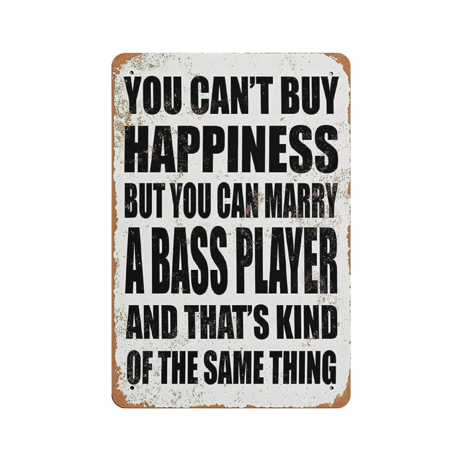 Metal Tin Sign You CAN Marry A Bass Player Vintage Tin Poster Metal Sign Wall Decoration Country Kitchen Home Garage Decor 12"x8"