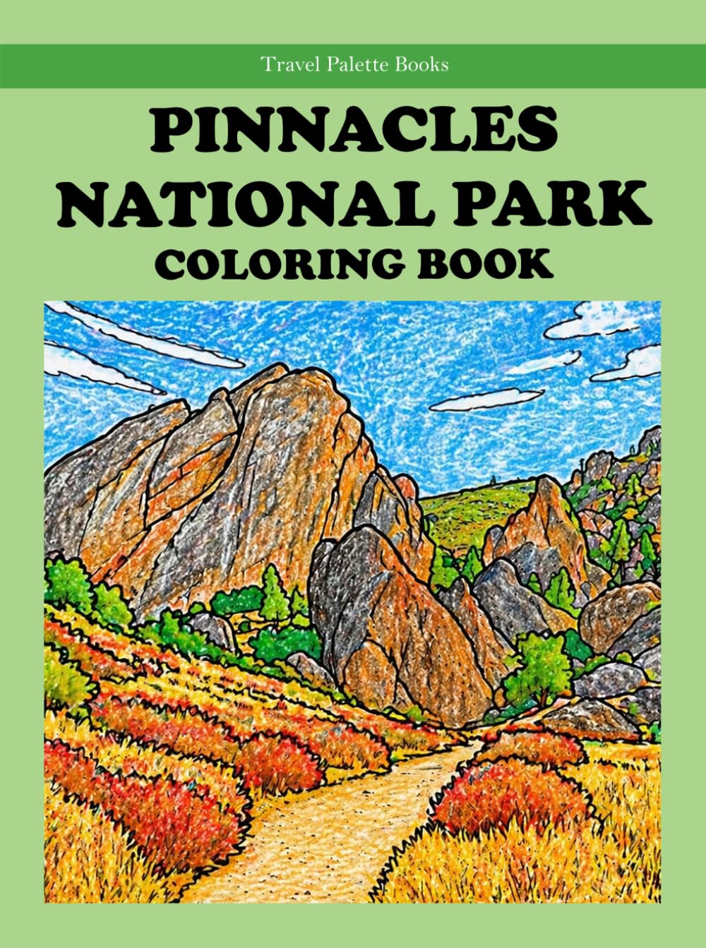 Pinnacles National Park Coloring Book (Travel Palette Coloring Books)