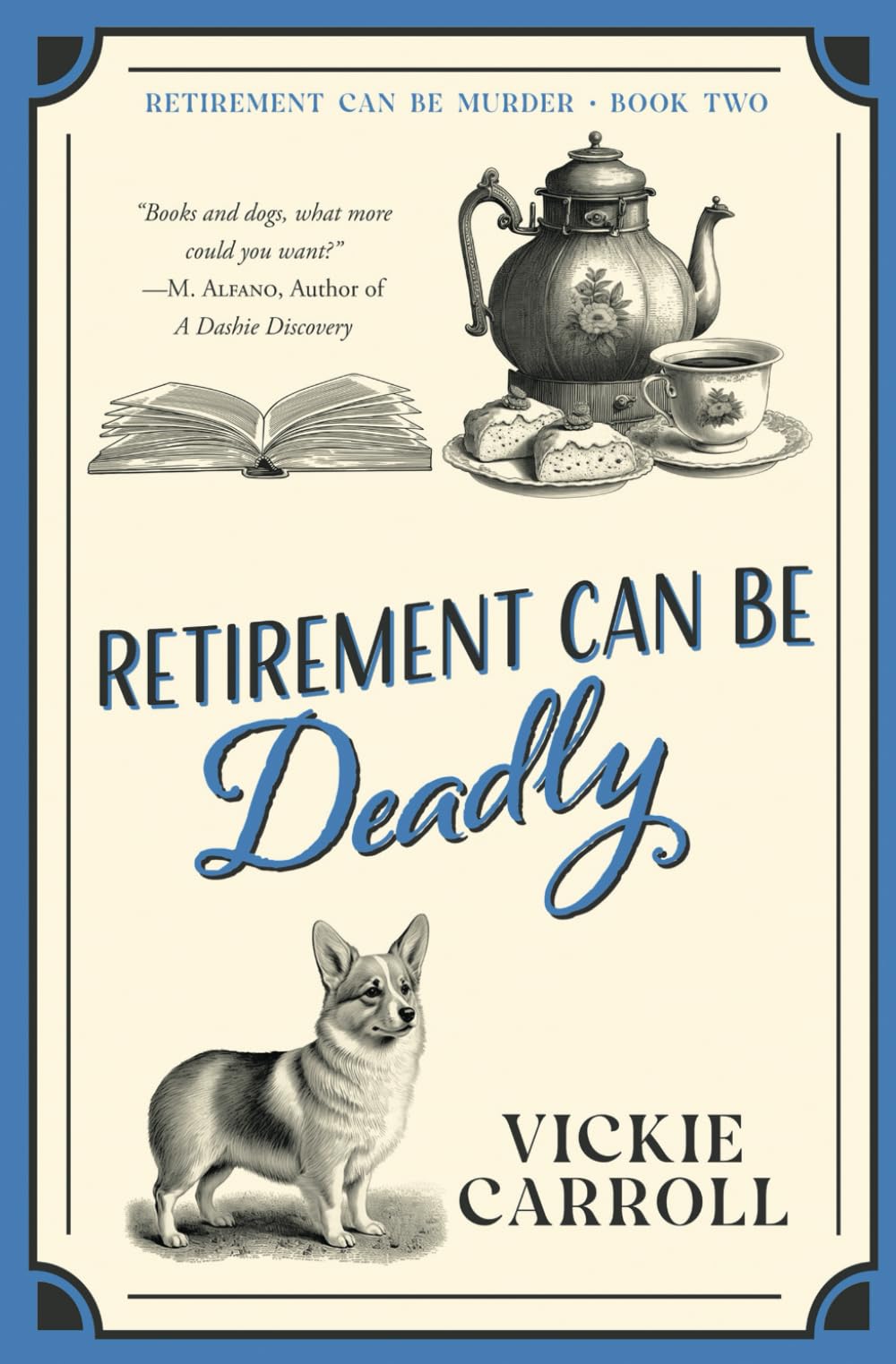 Retirement Can Be Deadly (Retirement Can Be Murder)