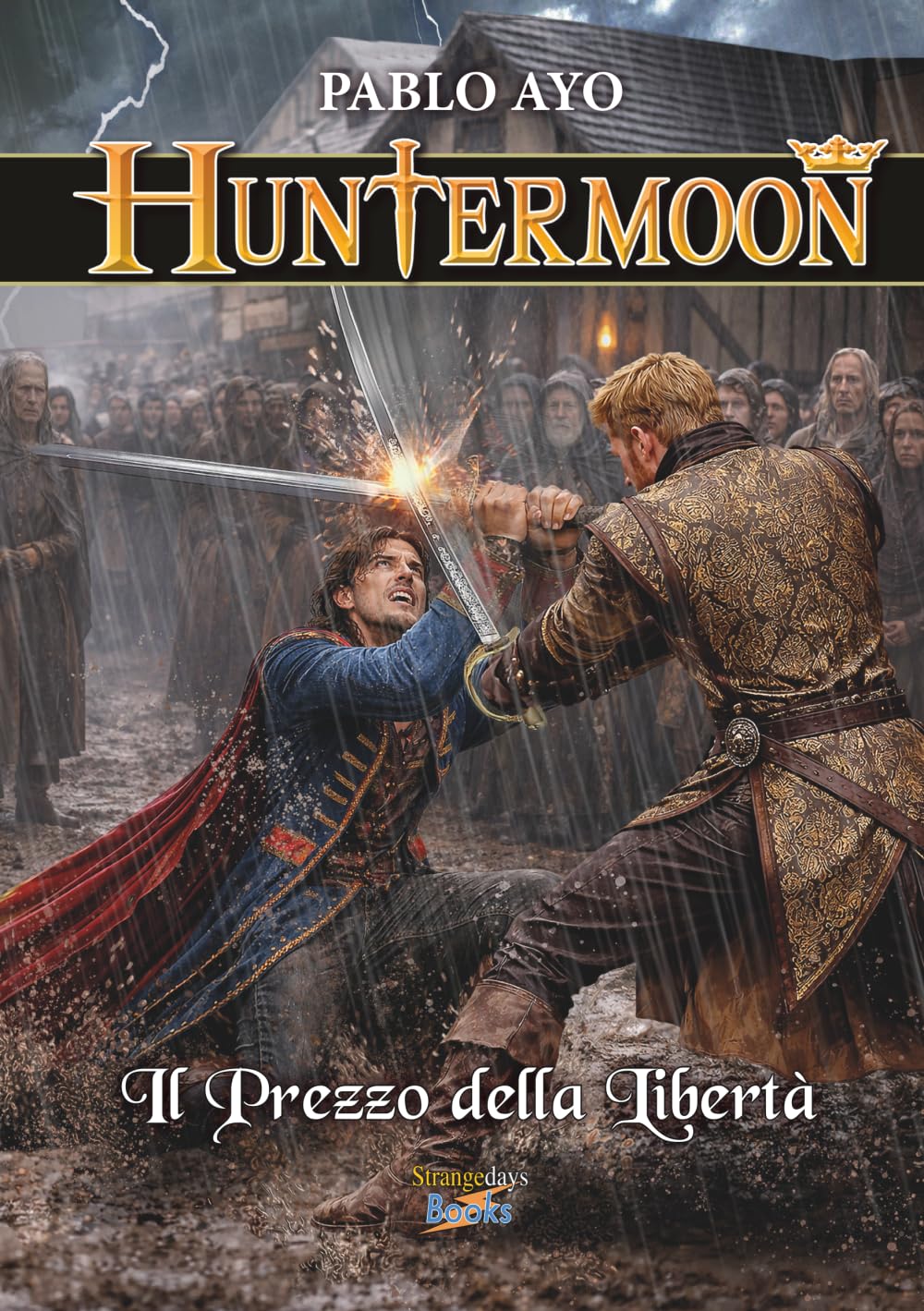 Huntermoon - Il Prezzo della Libertà