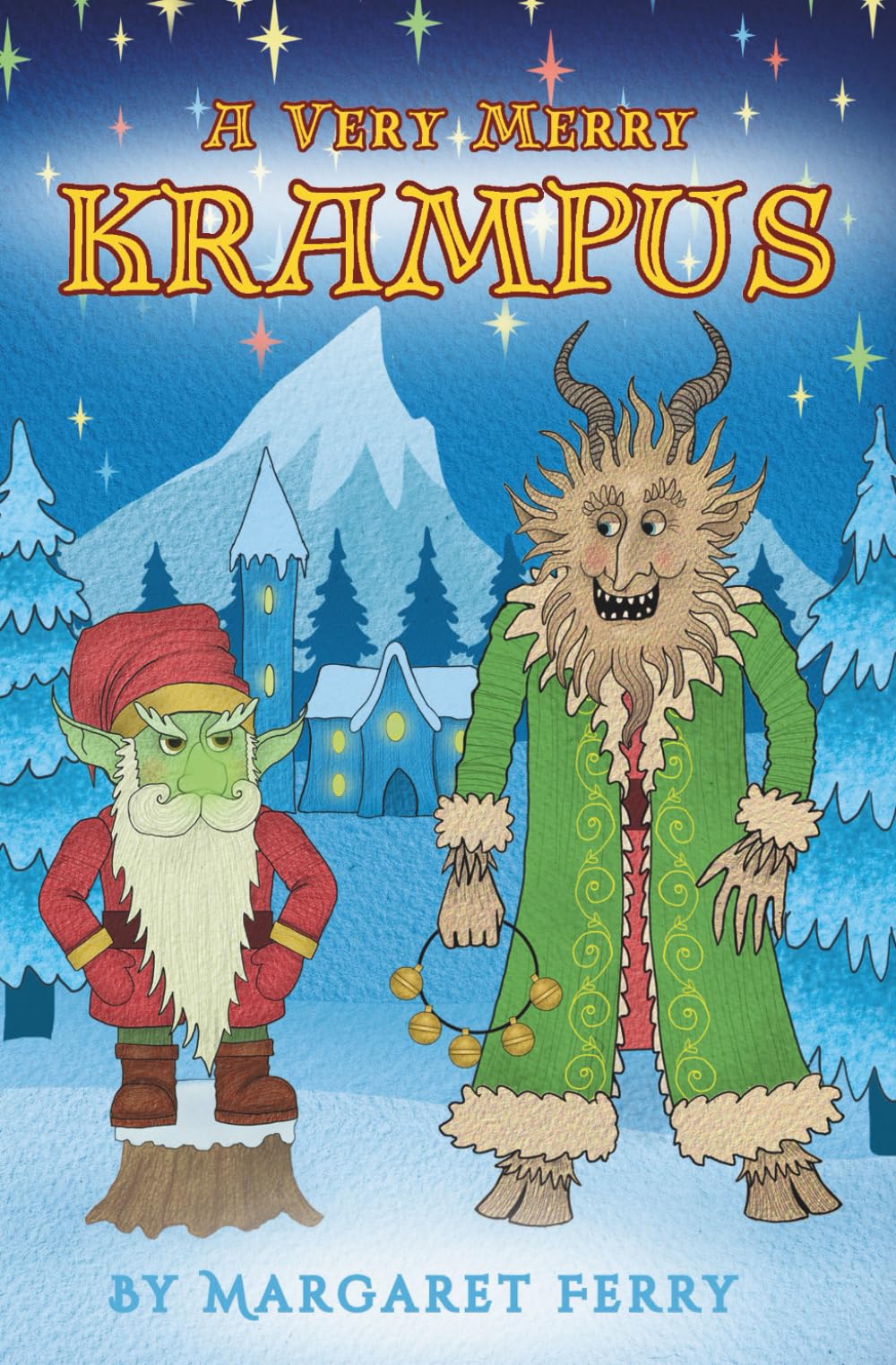 A Very Merry Krampus: A magical Christmas tale of friendship and wonder