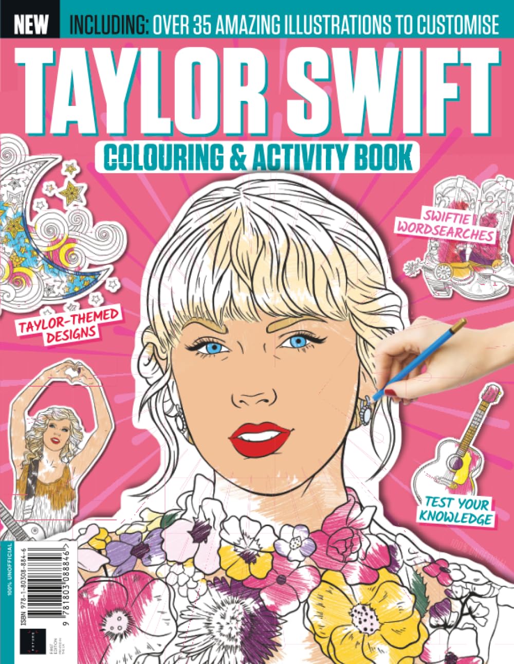 Taylor Swift Colouring & Activity Book - The Original Swifties Must Have By Popular demand!: Over 35 Amazing Illustrations, Puzzle, Fun Facts & Quizzes to Customise Paperback – Big Book, 19 December 2023