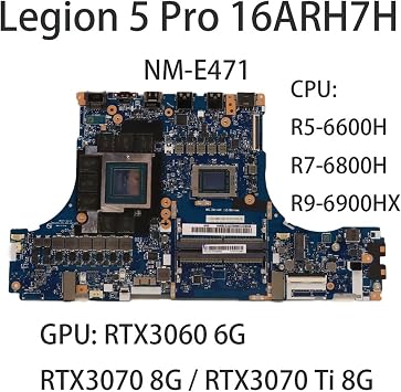 Laptop Motherboard, Compatible for Lenovo,Legion 5 Pro 16ARH7H NM-E471 with CPU:R5-6600H R7-6800H R9-6900 GPU:RTX3060 6G/3070 8G/3070 Ti 8G,Laptop Repair Parts(R5-6600H RTX3060 6G)