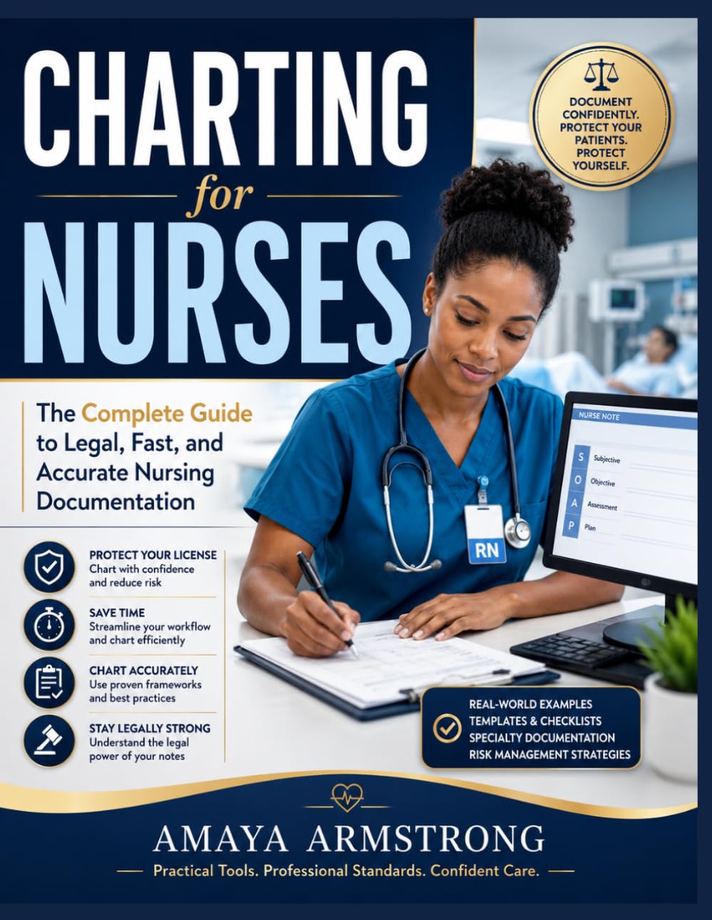 Charting for Nurses: The Complete guide to legal, fast, and Accurate Nursing Documentation