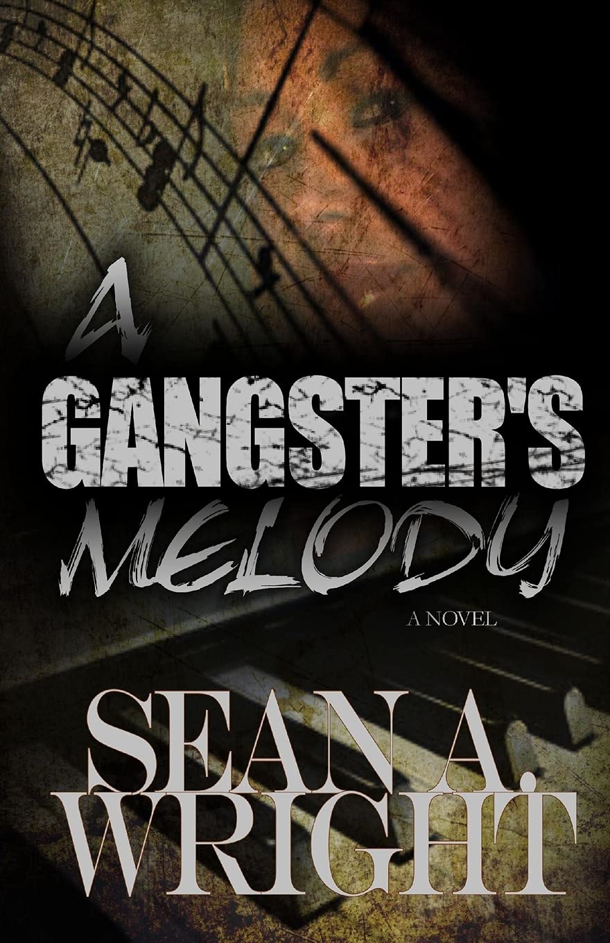 A Gangster's Melody: When You're Being Played In The Wrong Key