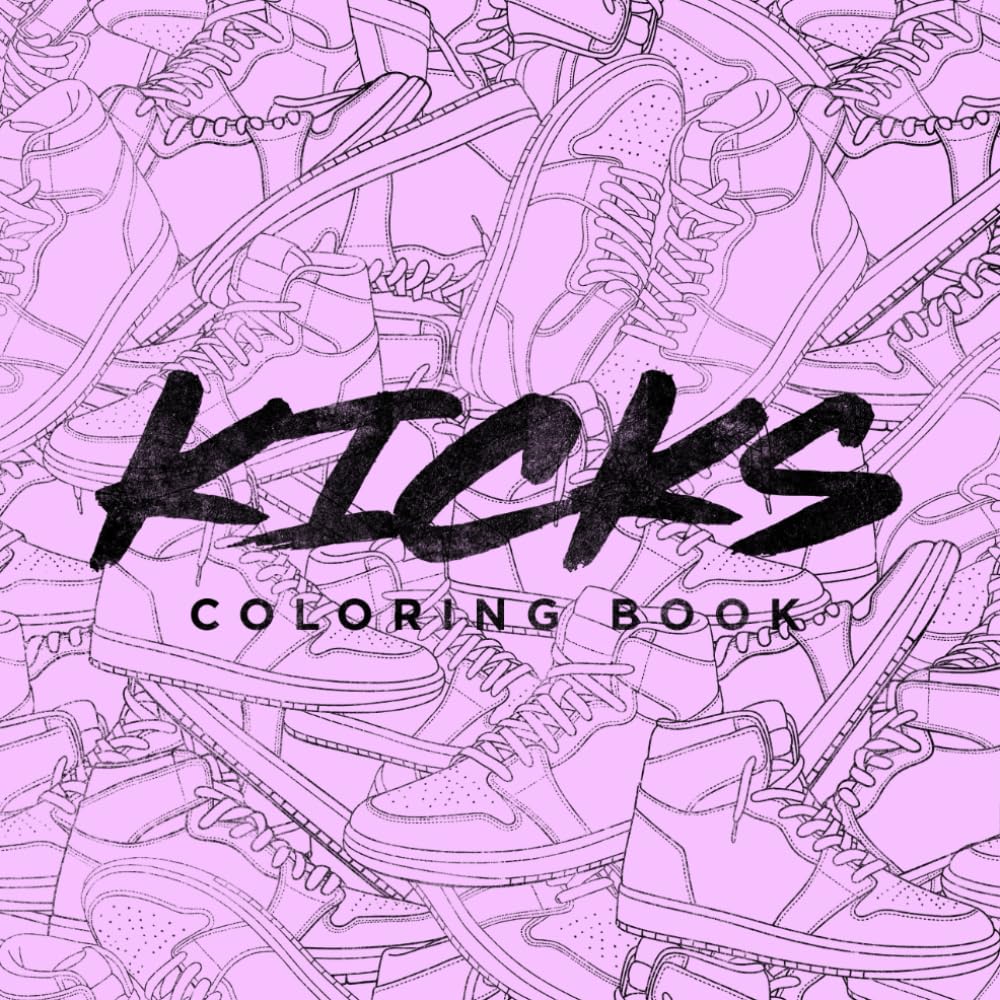 Kicks: Coloring Book