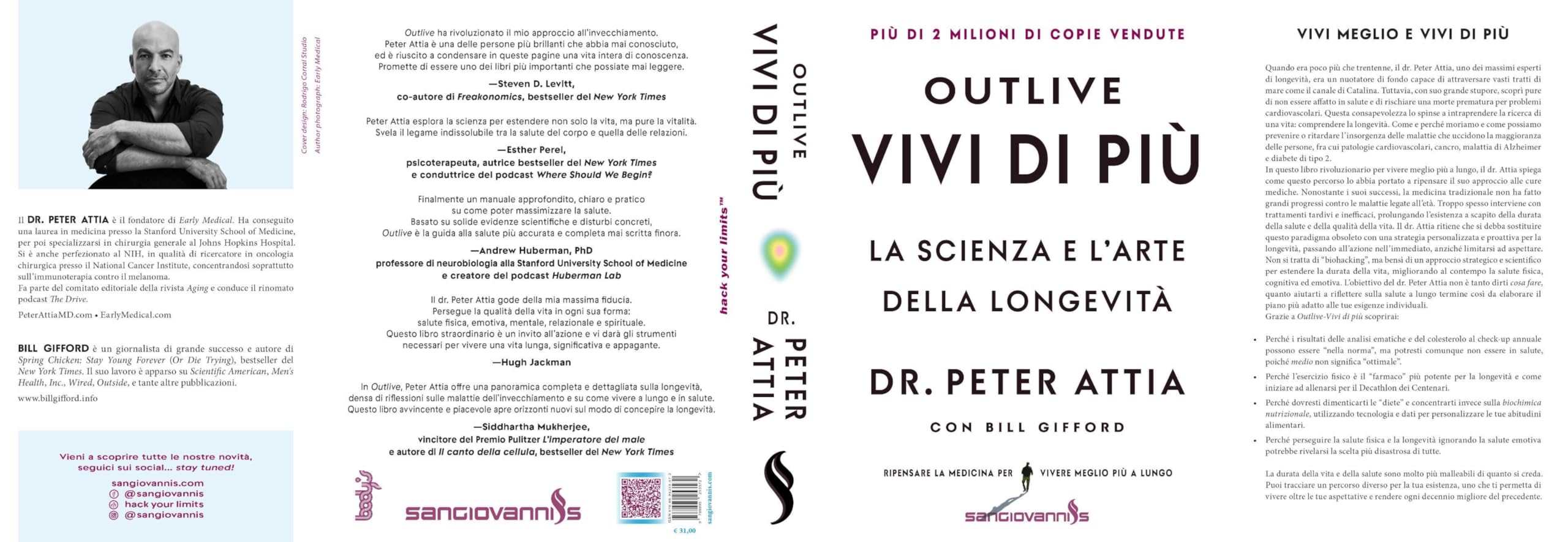 Outlive. Vivi di più. La scienza e l'arte della longevità