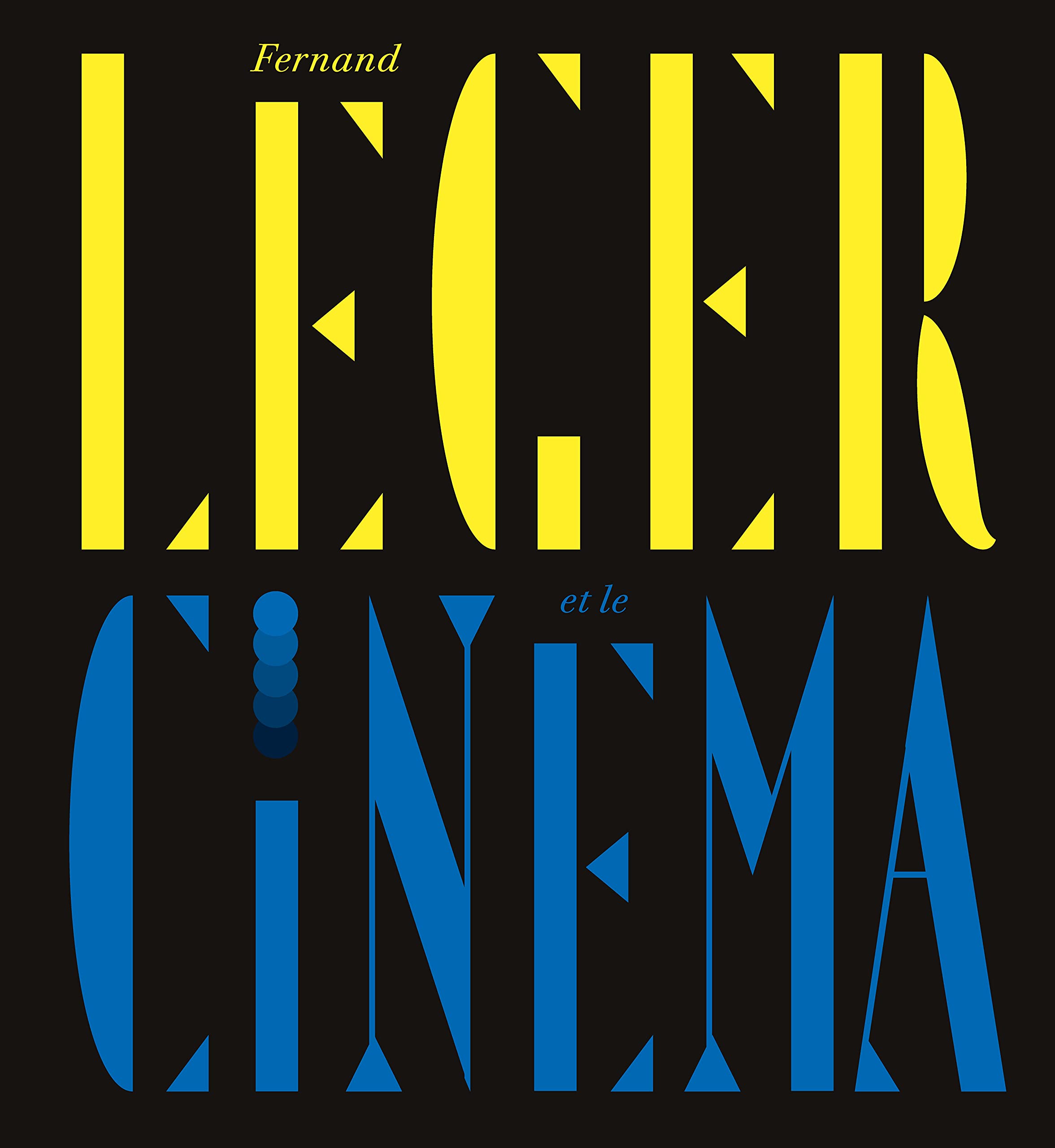 Fernand Léger et le cinéma enrichit votre bibliothèque d'art de salon