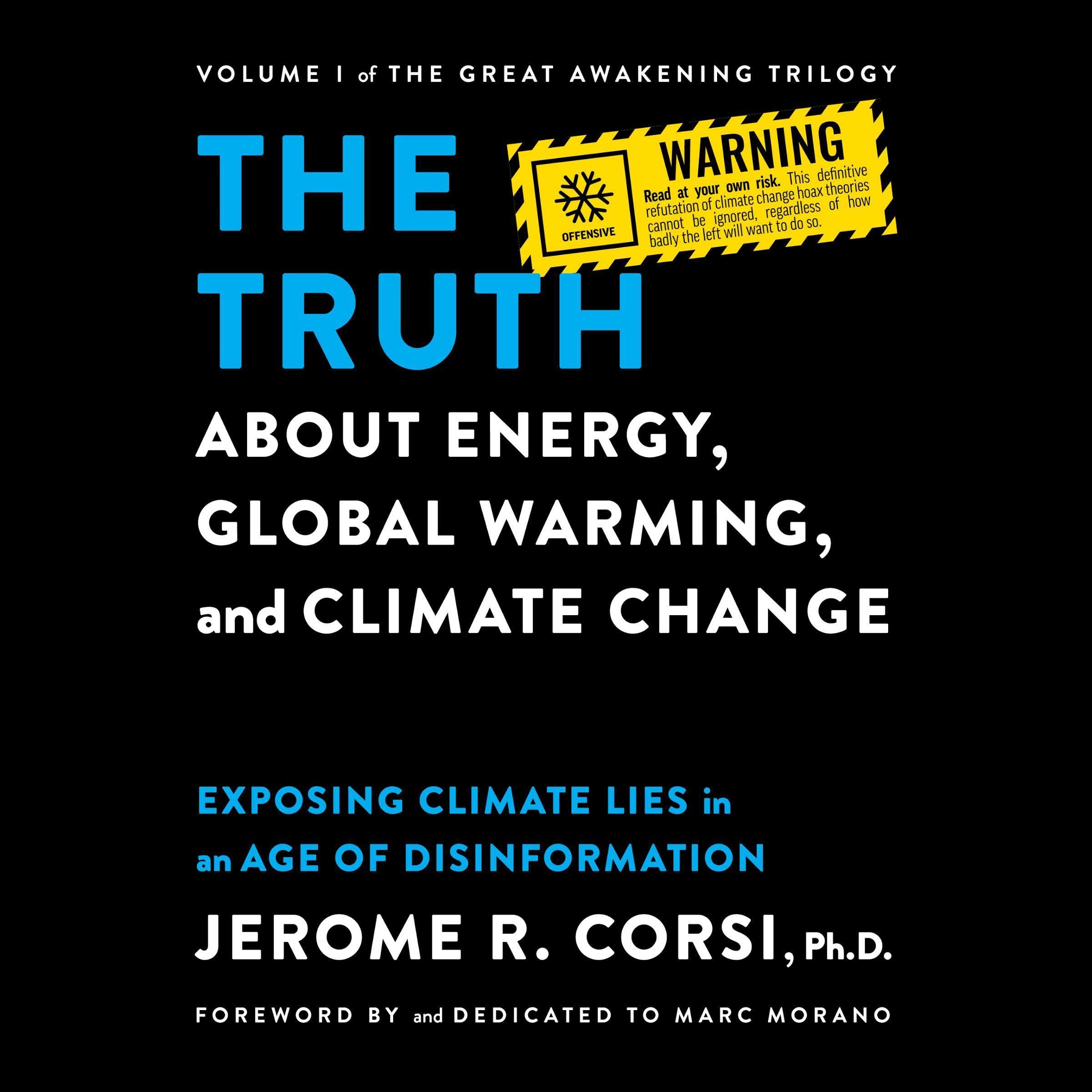 The Truth About Energy, Global Warming, and Climate Change