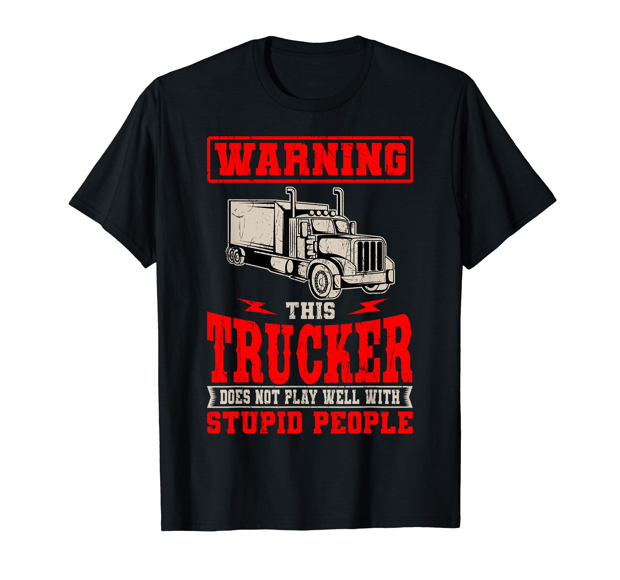 Truck Driver Trucker Teamster LGV Truckie Vehicle Driving T-Shirt
