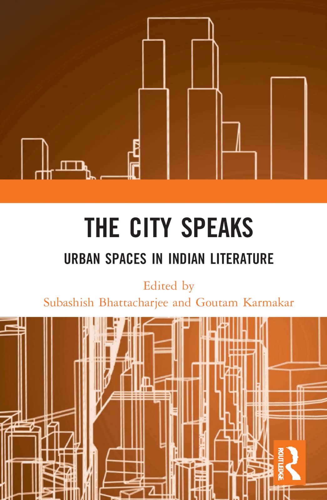 The City Speaks: Urban Spaces in Indian Literature