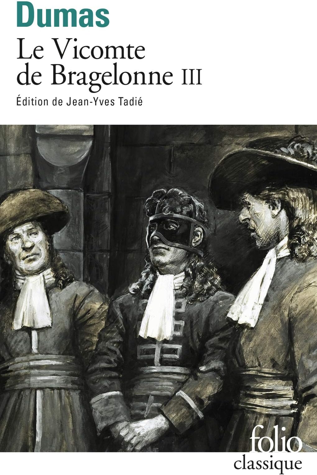 Le Vicomte de Bragelonne (3)