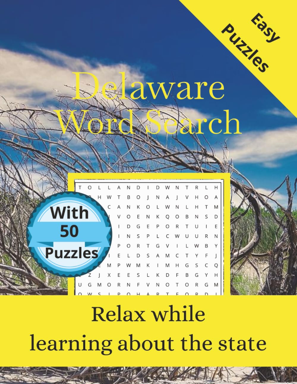 Delaware Word Search: 50 Themed Puzzles Celebrating the First State – Word Search for Adults and Teens with Solutions (State-by-State Word Search)