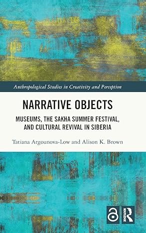 Narrative Objects (Anthropological Studies of Creativity and Perception) book cover