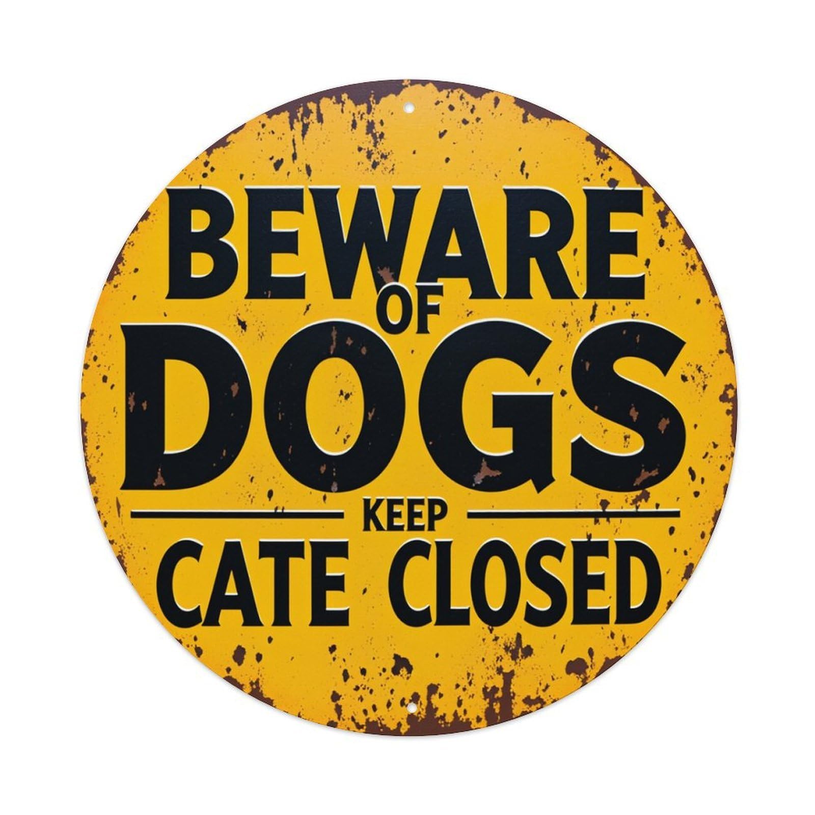 Beware Of Dogs Keep Gate Closed Vintage Metal Tin Sign Retro Wall Decor for Home Bar Garage Cafe, Indoor & Outdoor Decorative，circle Metal Poster, 8x8 Inch