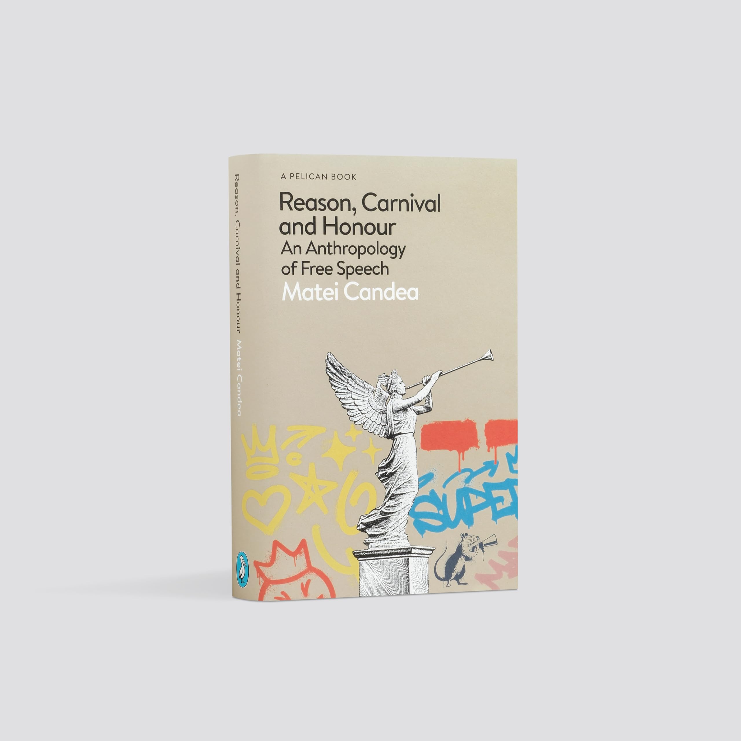 Reason, Carnival and Honour: An Anthropology of Free Speech