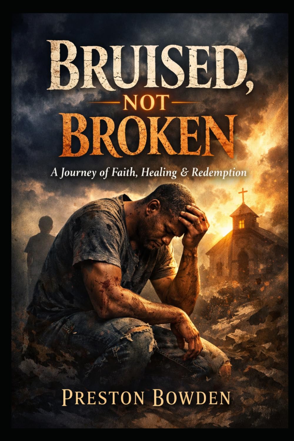 BRUISED , NOT BROKEN