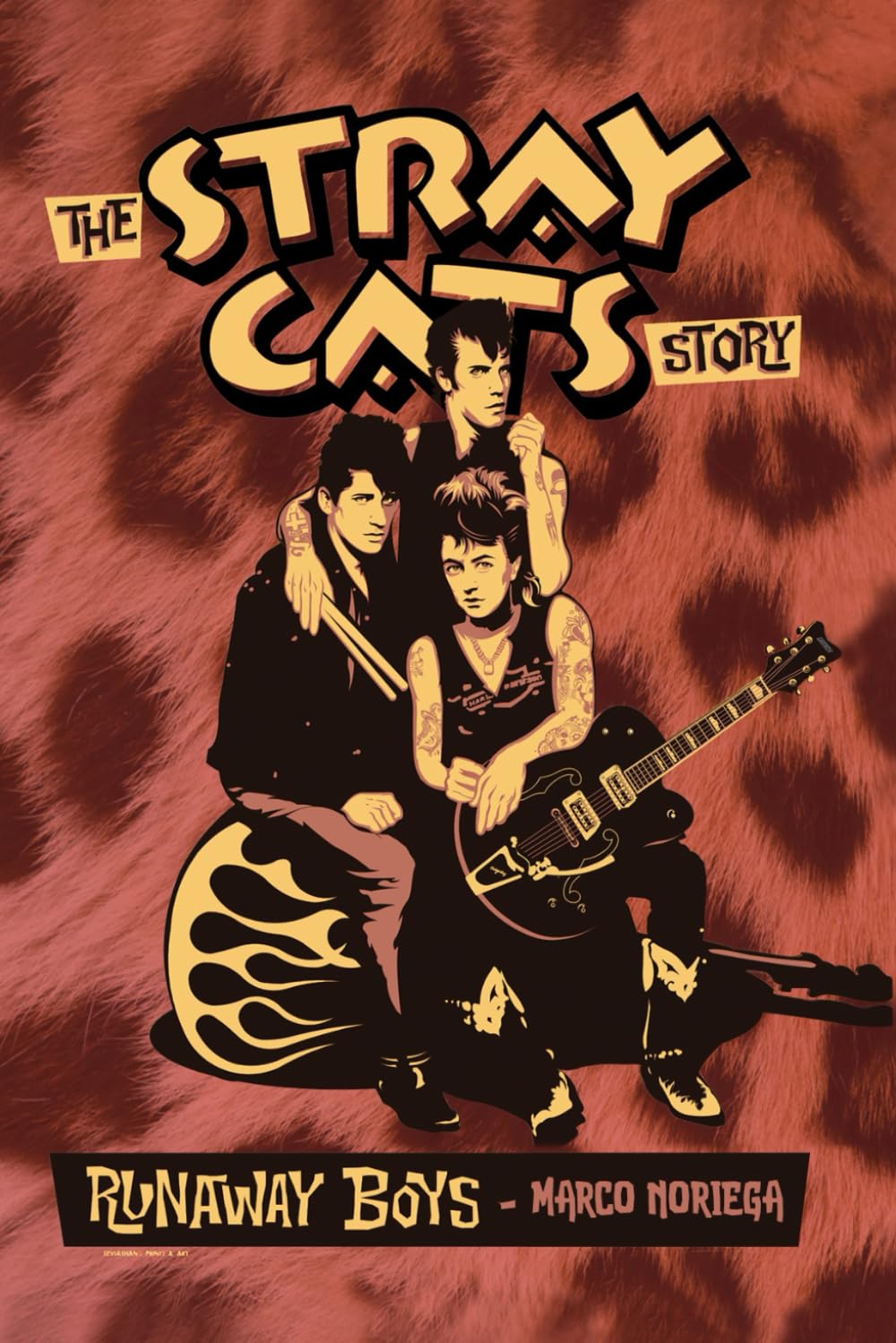 Runaway Boys - The Stray Cats Story: An Illustrated Rock Biography of the 1980s Rockabilly Scene, Brian Setzer and The Stray Cats