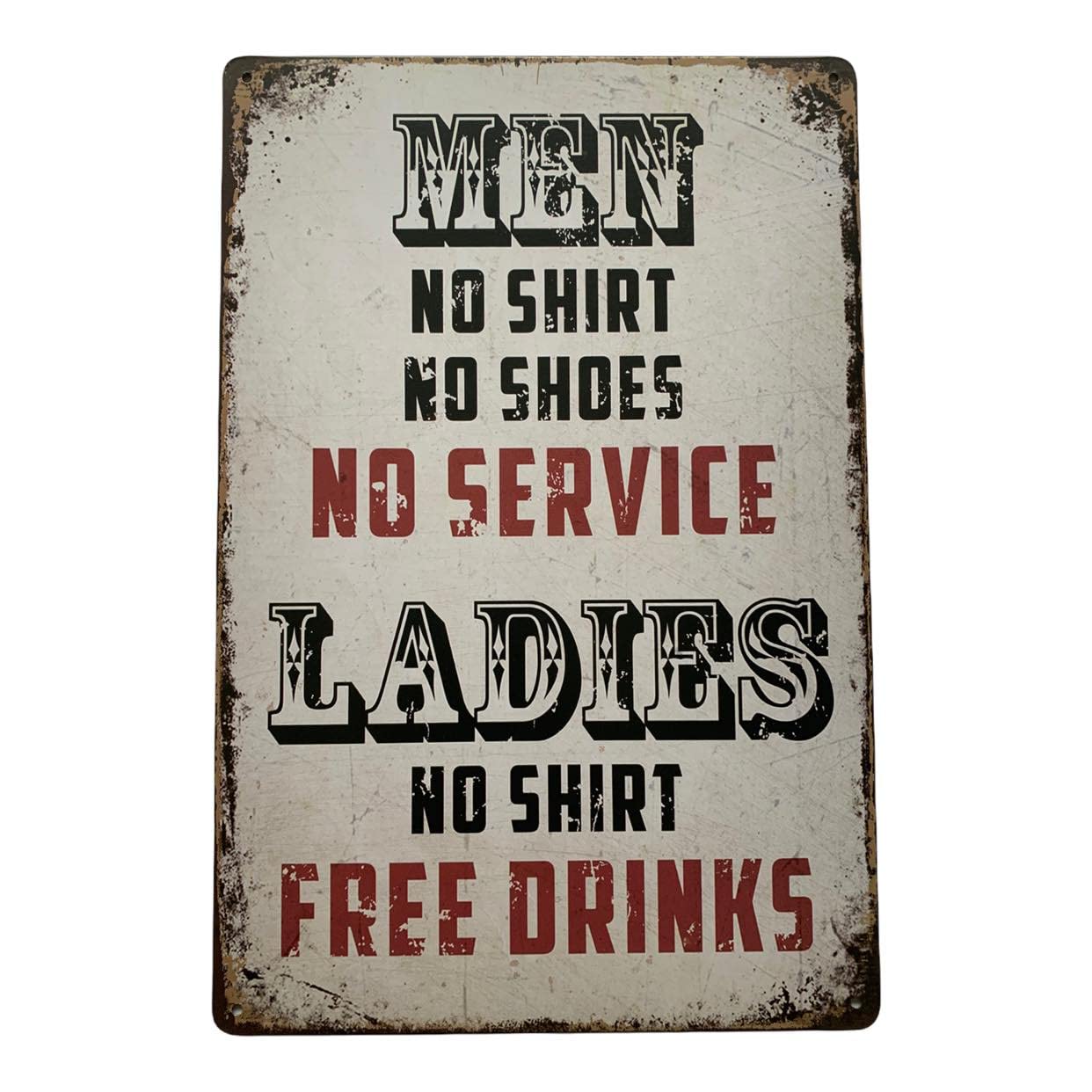 Vintage Retro Men No Shirt No Shoes No Service Metal Tin Sign/Plaque for Kitchen Lounge Garden Garage Pub Wall/Door (30 x 20 cm) 013 - UK Company
