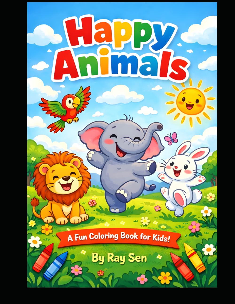 Happy Animal Adventures Coloring Book for Kids: Fun and Easy Cartoon Animal Designs for Creative Kids Ages 5 and Up