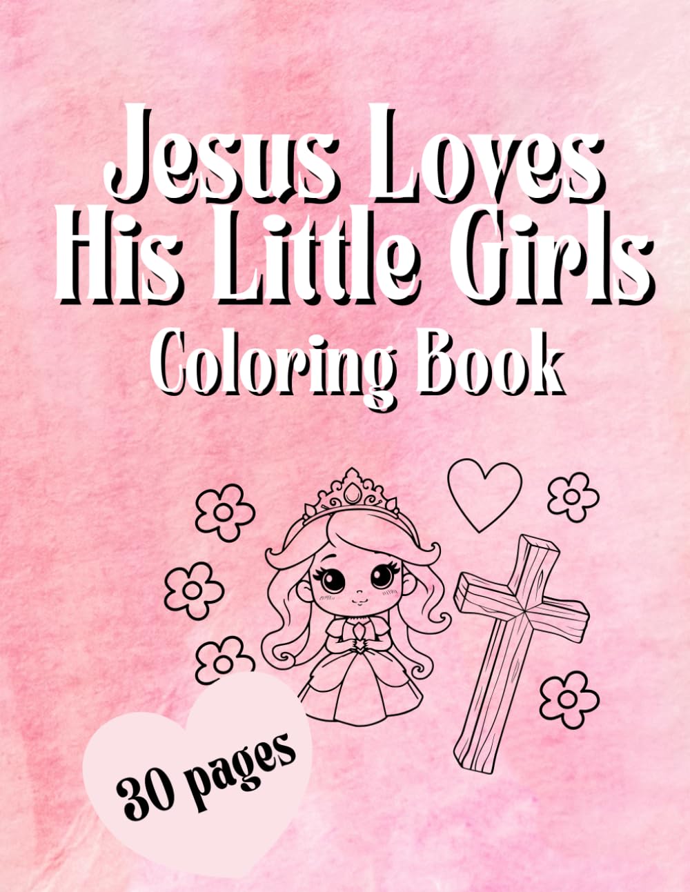 Jesus Loves His Little Girls
