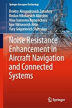 Noise Resistance Enhancement in Aircraft Navigation and Connected Systems (Springer Aerospace Technology)