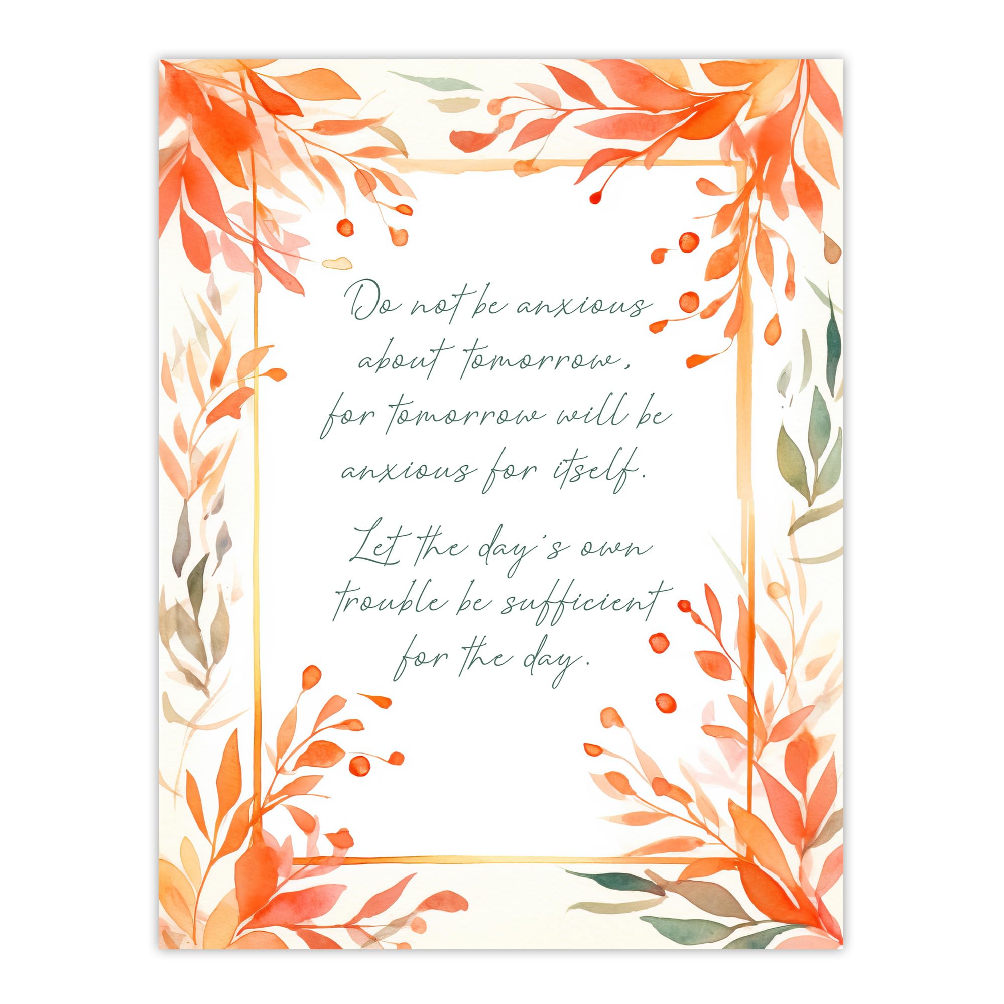 Artery8 Matthew 6:34 Live in the Moment Jesus Christ Christian Bible Faith God Quote Orange Flowers Artwork Large Wall Art Poster Print Thick Paper 18X24 Inch