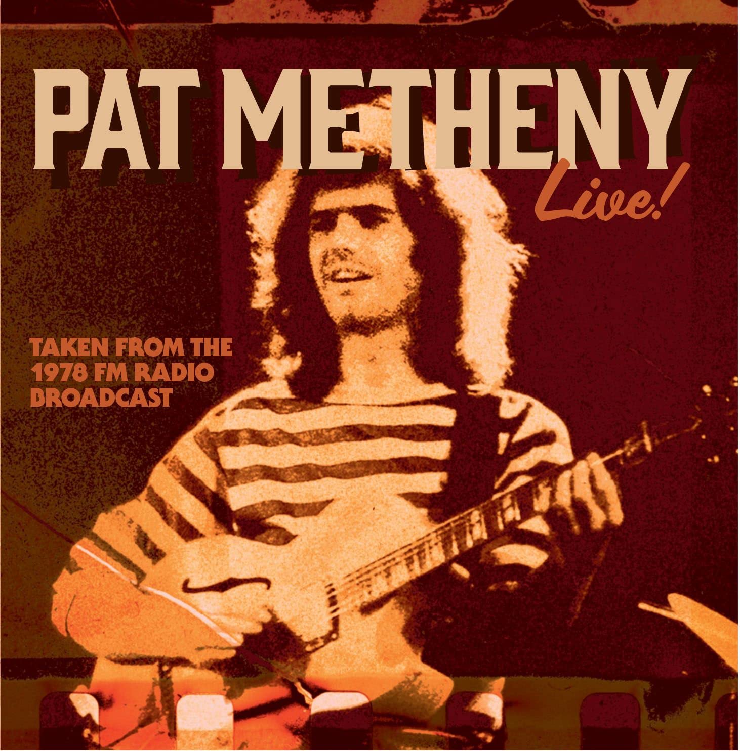 Pat Metheny - Live! Taken From the 1978 FM Radio Broadcast (CD)  NEW  SPEEDYPOST