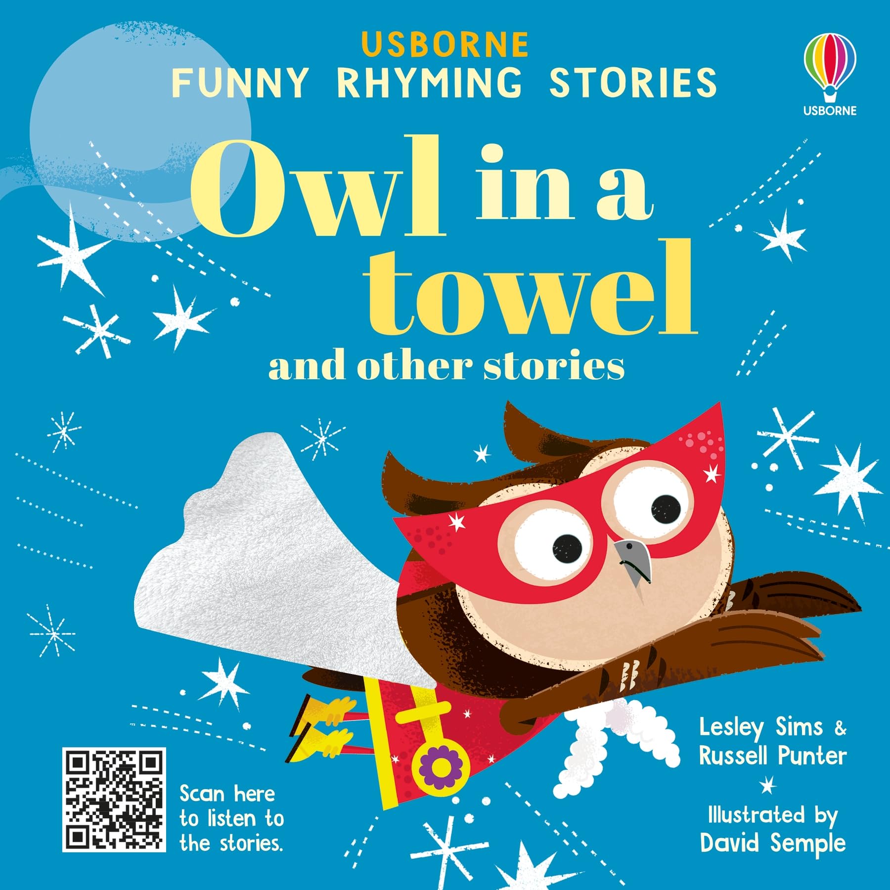Owl in a towel and other stories (Funny Rhyming Stories)