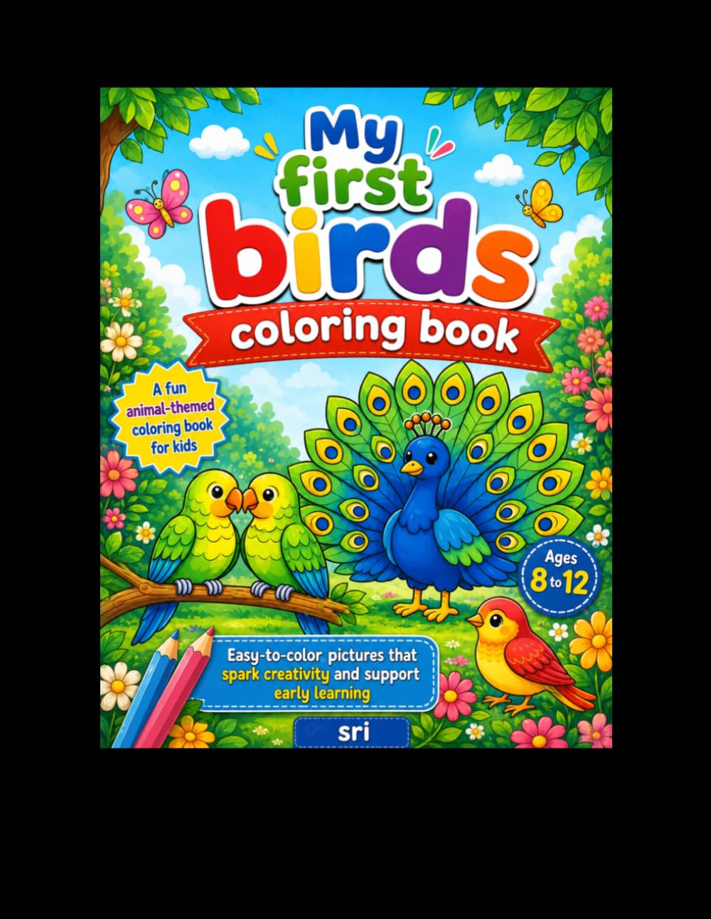 Bird Coloring Book for Kids Ages 8–12: Fun, Detailed Bird Illustrations to Color – Relaxing and Educational Art Activity Book for Boys and Girls