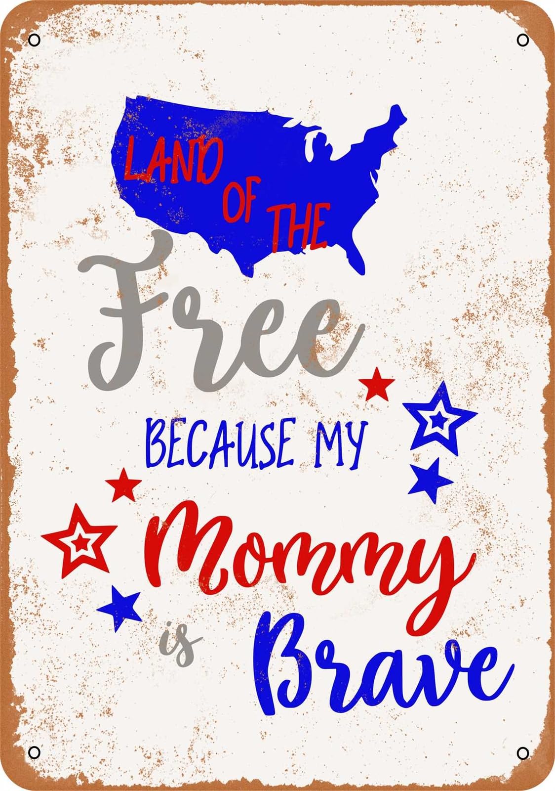 Miaomansenstore Metal Sign - Lane Of The Free Because My Mommy Is Brave - Vintage Look Home Decor