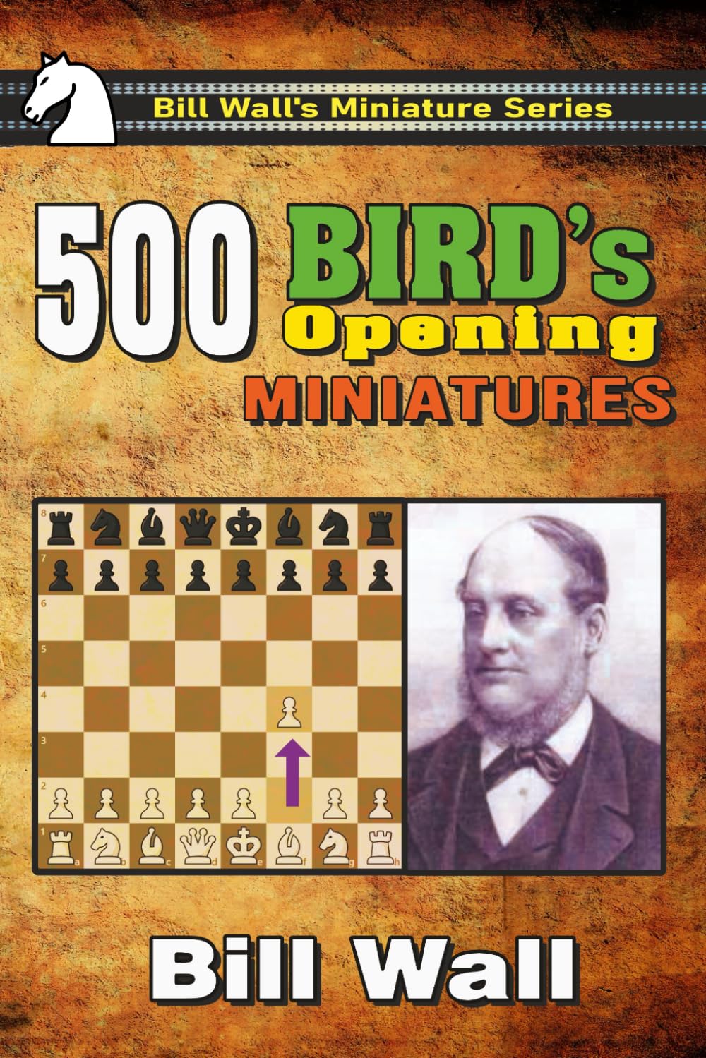 500 Bird's Opening Miniatures (Bill Wall's Miniature Series)