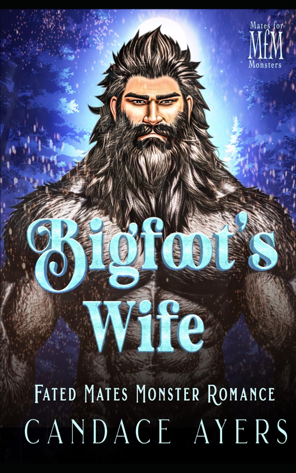 Bigfoot's Wife: Fated Mates Monster Romance (Mates for Monsters: Sasquatch)