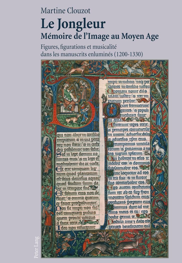 Manuscrits enluminés du Moyen Âge : Le jongleur, mémoire de l'image et musicalité