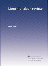 Monthly labor review