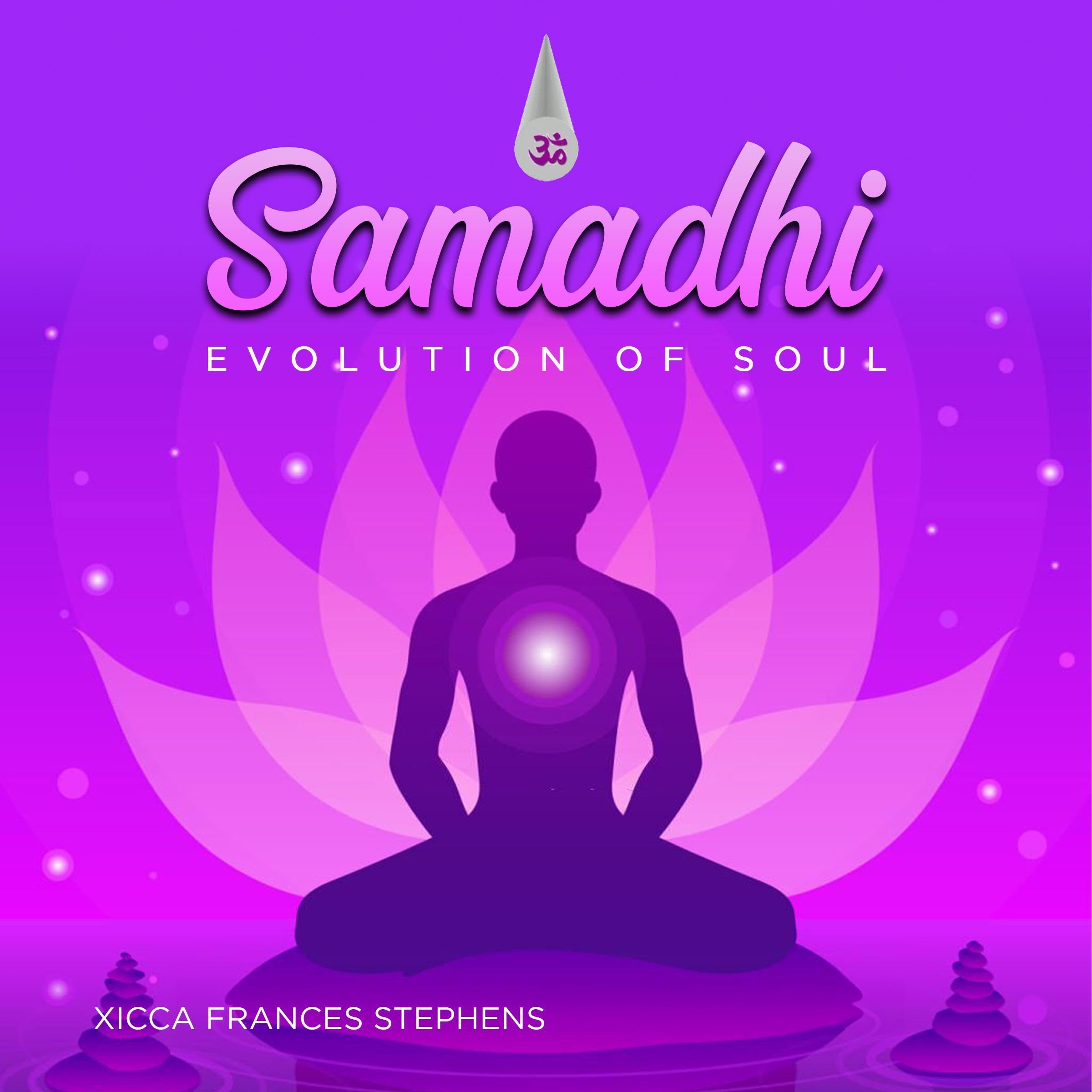 Samadhi-Evolution of Soul