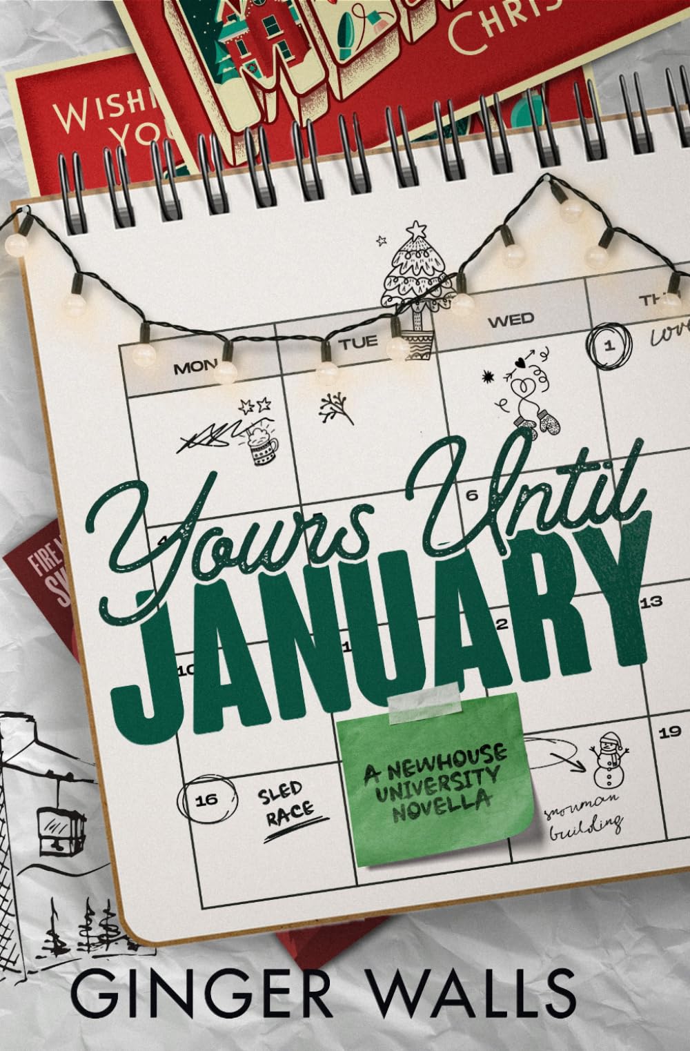 Yours Until January: A Fake Dating Holiday Novella (Newhouse University)