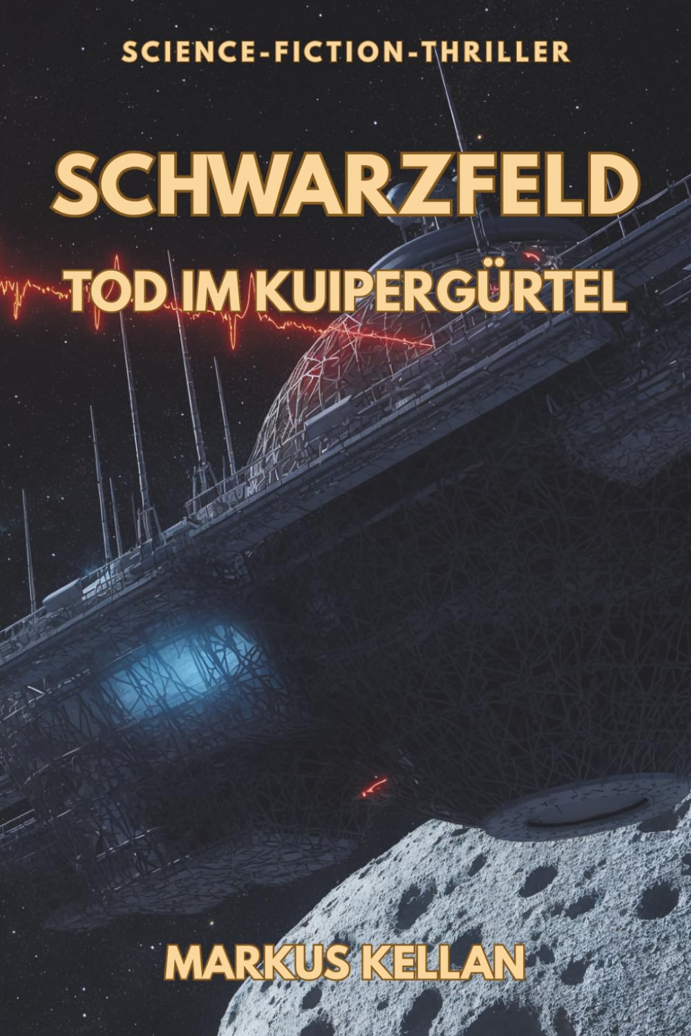 Schwarzfeld – Tod im Kuipergürtel: Ein Science-Fiction-Thriller im Kuipergürtel