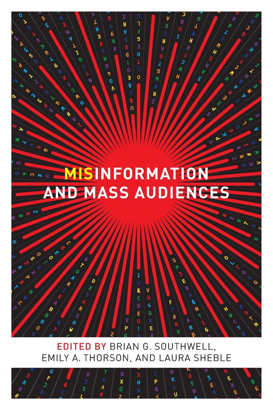 Misinformation and Mass Audiences