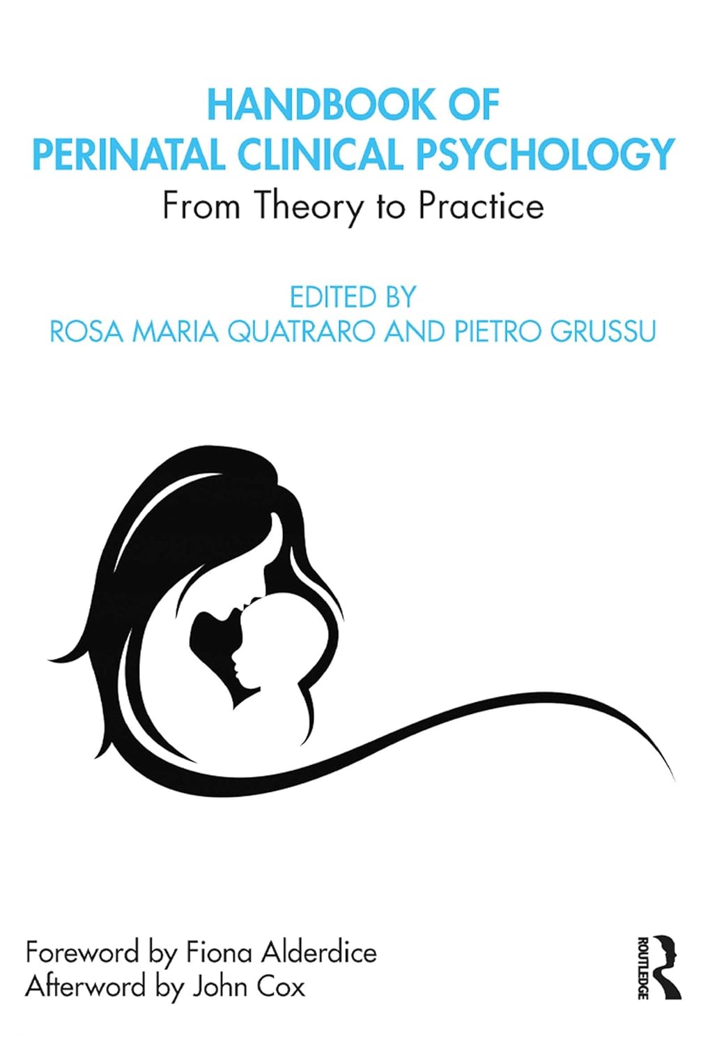 Handbook of Perinatal Clinical Psychology: From Theory to Practice      1st Edition, Kindle Edition