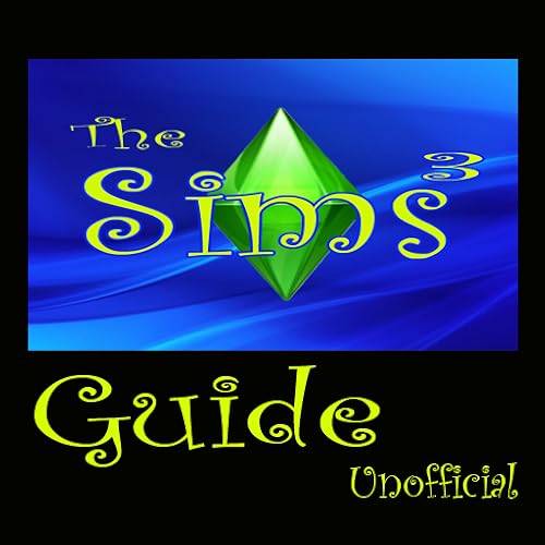 New Guide for The Sims 3