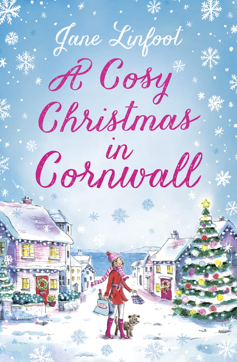 A Cosy Christmas in Cornwall: The most gorgeously heartwarming Cornish Christmas romance of the year!