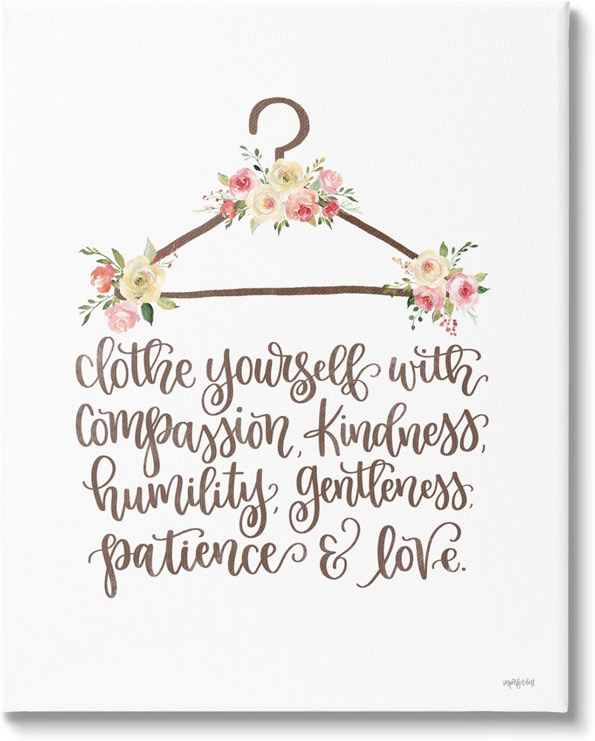 Stupell Industries Clothe Yourself Motivational Fashion Quote Floral Calligraphy, Design by Imperfect Dust
