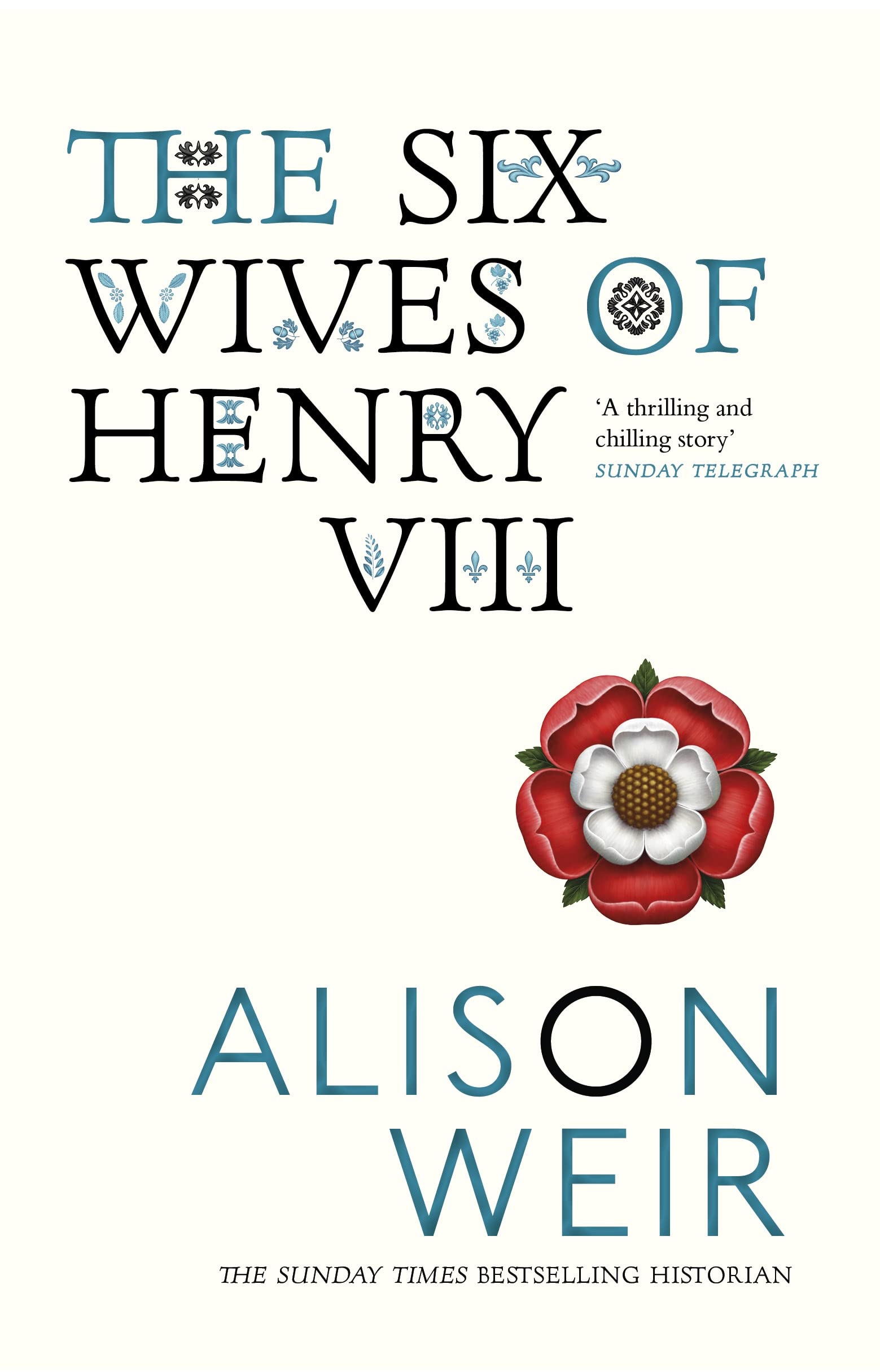 The Six Wives of Henry VIII by Alison Weir PAPERBACK 9780099523628