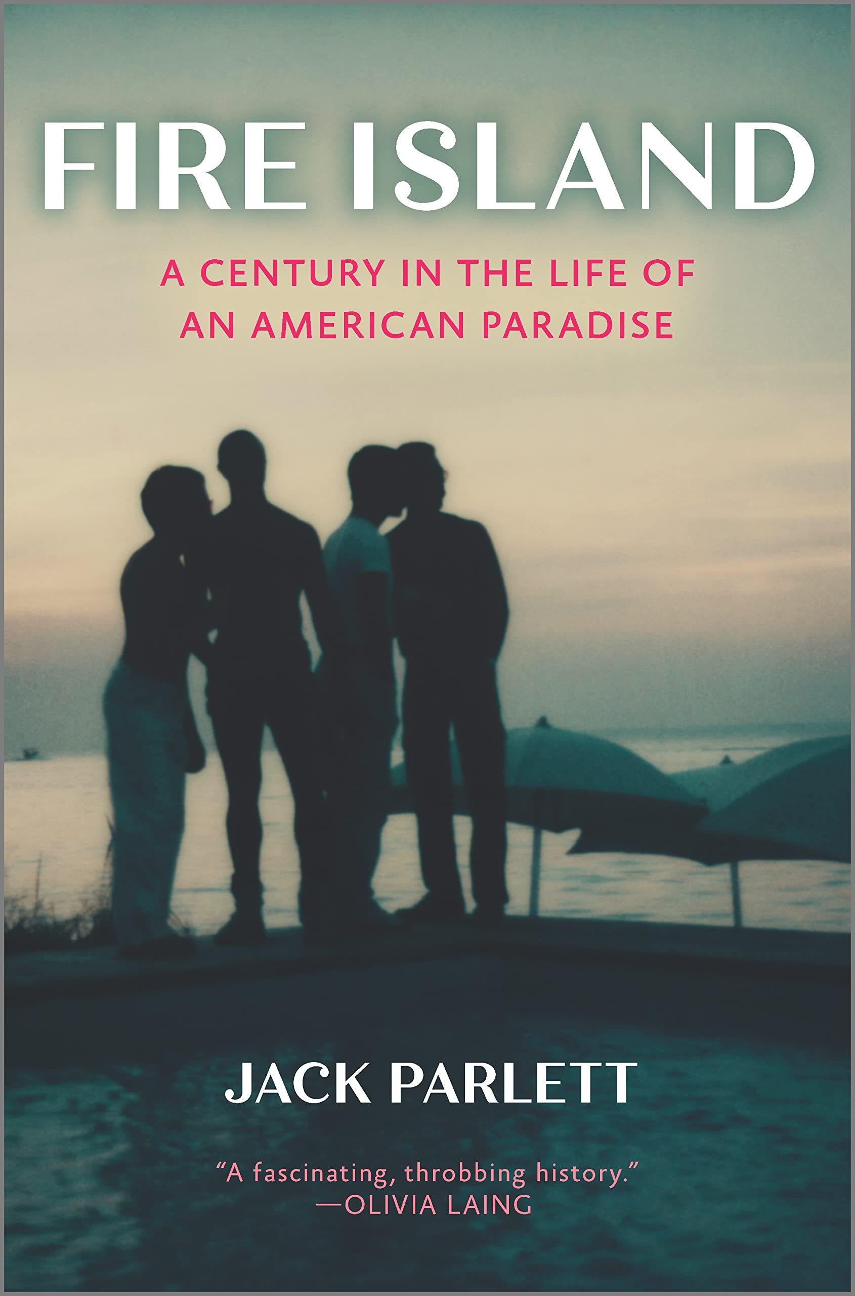 Buy Fire Island: A Century in the Life of an American Paradise — BookShops.in