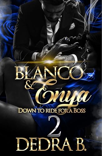 Blanco & Enya Down to Ride for A Boss 2