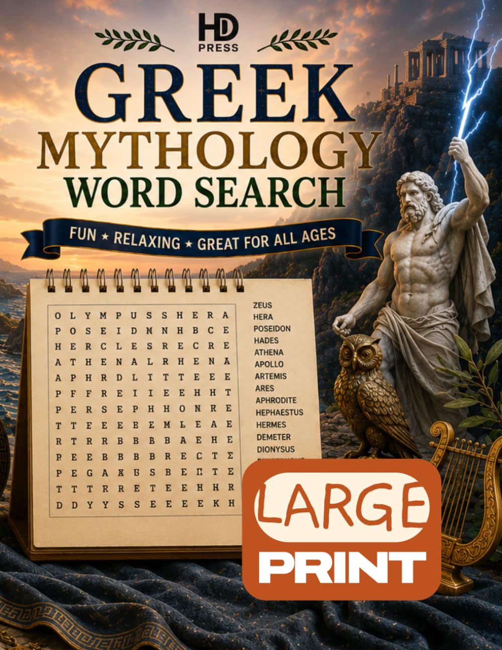 Greek Mythology Wordsearch: Over 100 Large Print Themed Puzzles, With Fun Facts & Solutions, Relaxing & Fun for All Ages (HD Press Themed Wordsearch Puzzles)