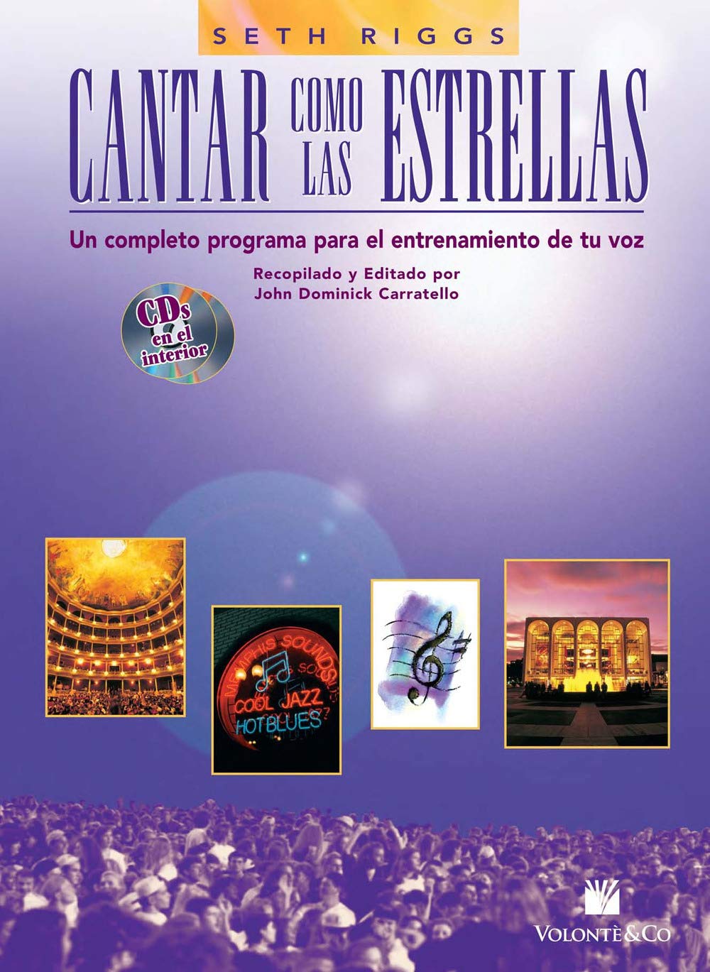 Cantar Como las Estrellas: Spanish Language Edition, Book & 2 CDs (Spanish Edition)